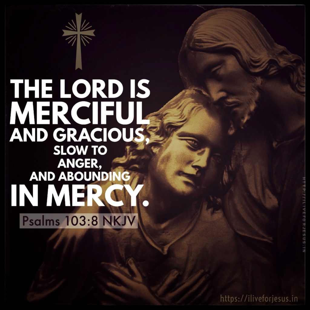 The Lord is Merciful and Gracious