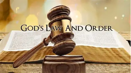 Gods Law and Order - Jesus Christ is Lord Gods Law and Order