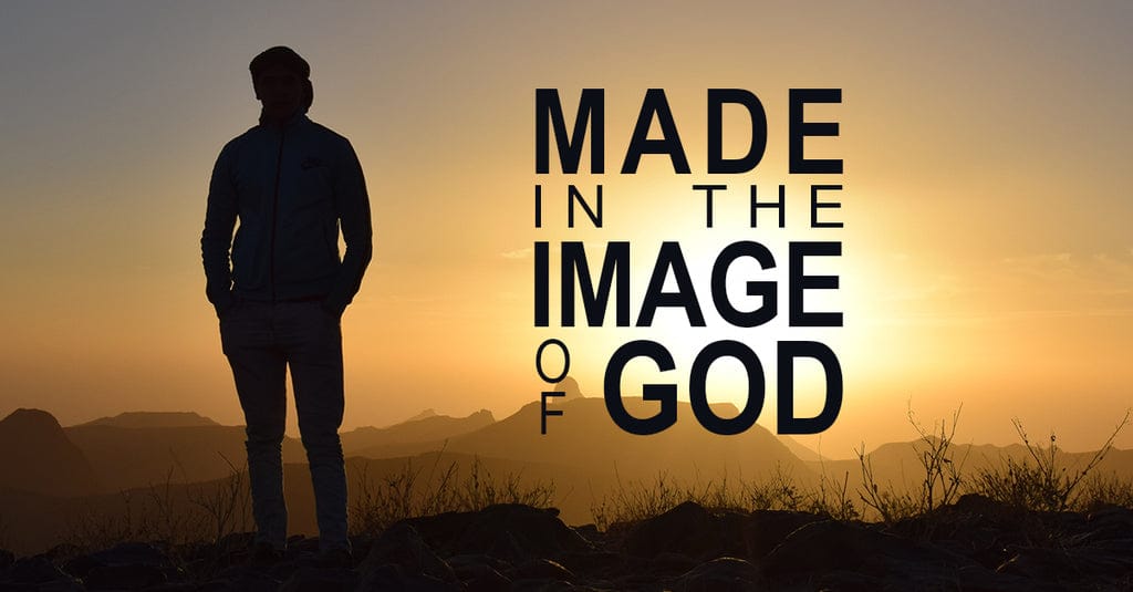 Made in the image of God - Jesus Christ is Lord Made in the image of God