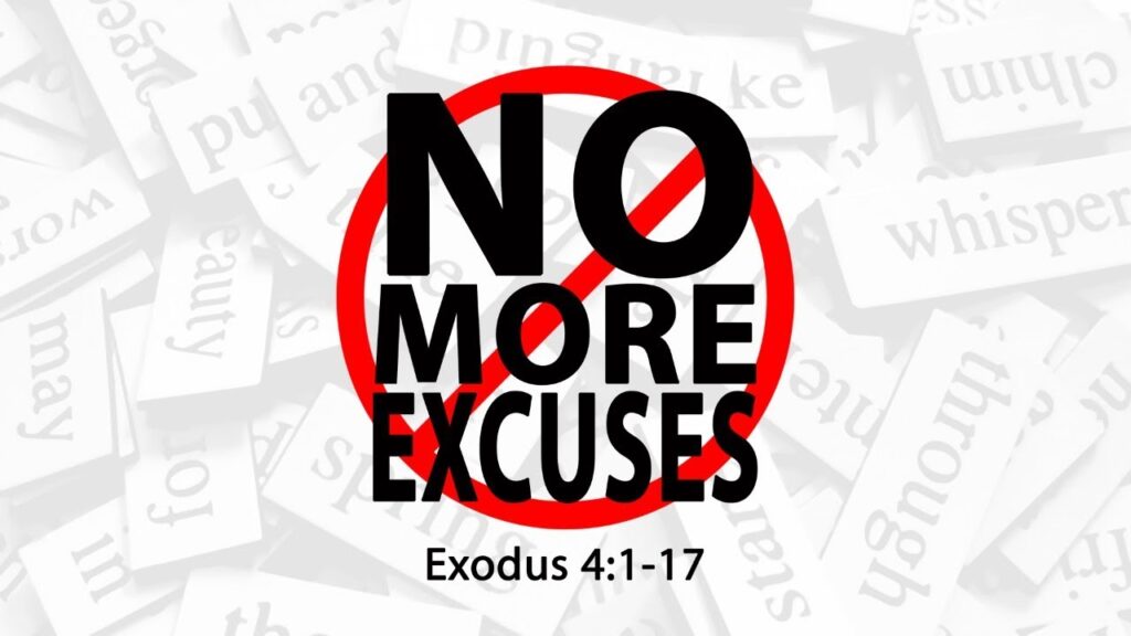 No more excuses
