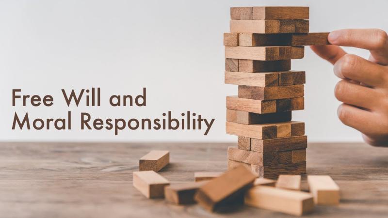 Free will and moral responsibility - Jesus Christ is Lord Free will and moral responsibility